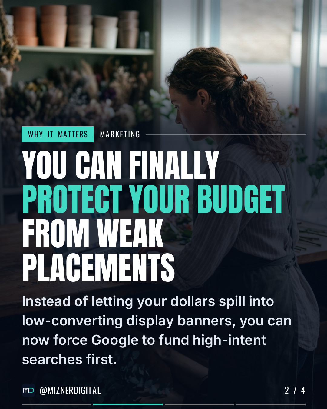 You can finally protect your budget from weak placements